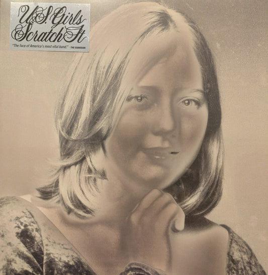 U.S. GIRLS - SCRATCH IT - LP