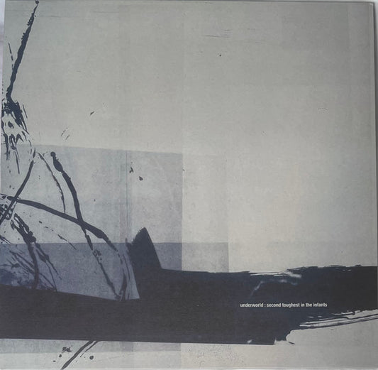 UNDERWORLD - SECOND TOUGHEST IN THE INFANTS : 2LP SET - LP