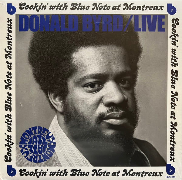 BYRD, DONALD - LIVE: COOKIN' WITH BLUE NOTE AT MONTREUX - LP