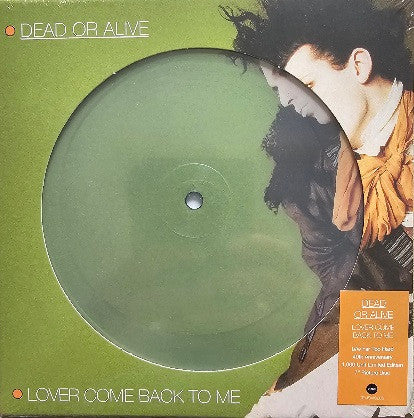 DEAD OR ALIVE - LOVER COME BACK TO ME : PICTURE DISC - 7