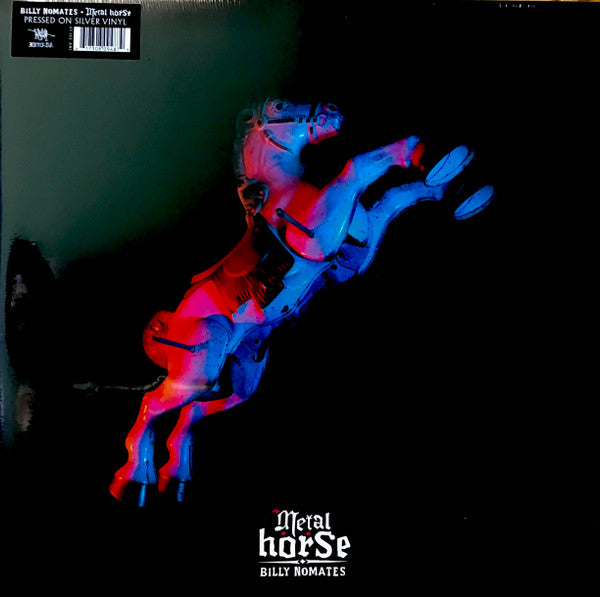 NOMATES, BILLY - METALHORSE : SILVER VINYL - LP