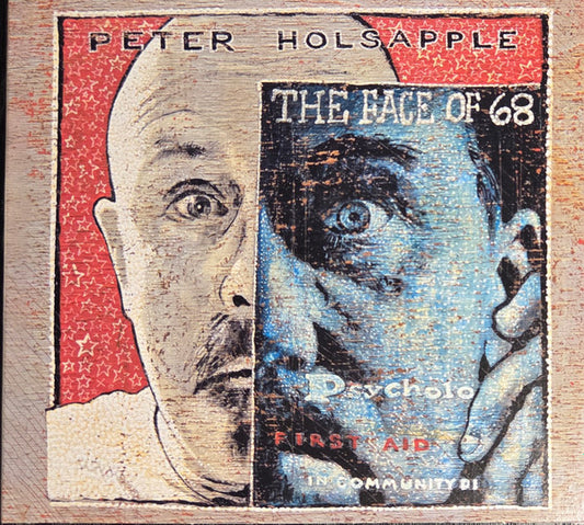 HOLSAPPLE, PETER - FACE OF 68 - CD