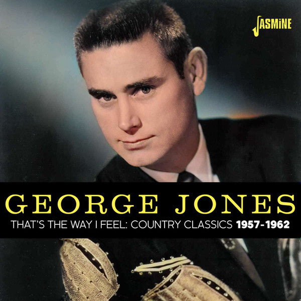 JONES, GEORGE - THATS THE WAY I FEEL COUNTRY CLASSICS - CD