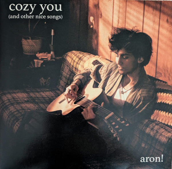 ARON! - COZY YOU (AND OTHER NICE SONGS) : EP - LP