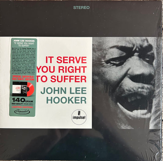 HOOKER, JOHN LEE - IT SERVES YOU RIGHT TO SUFFER : RED - LP
