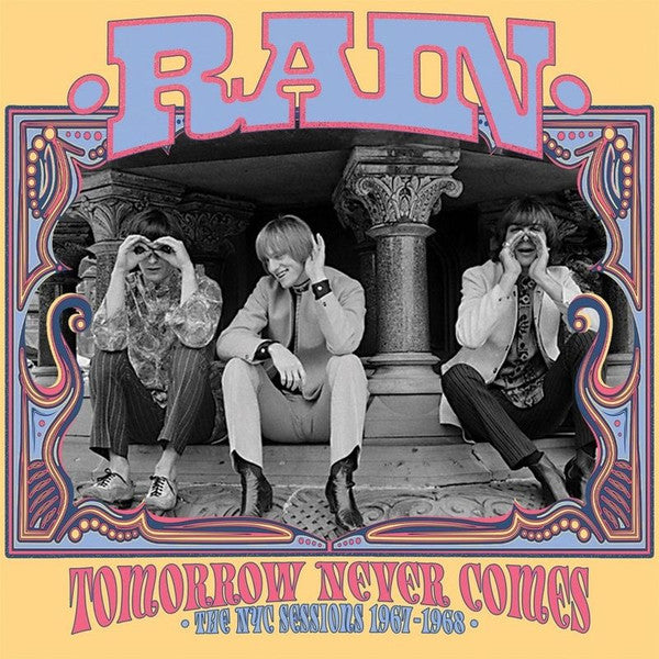 RAIN - TOMORROW NEVER COMES: NYC SESSIONS - CD