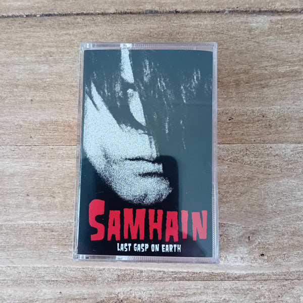 SAMHAIN - LAST GASP ON EARTH (CASSETTE) - CS