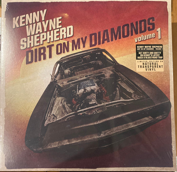 SHEPHERD, KENNY WAYNE - DIRT ON MY DIAMONDS : VOLUME ONE - LP