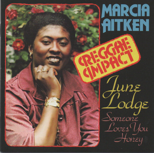 AITKEN, MARCIA / JUNE LODGE - REGGAE IMPACT / FIRST TIME AROUND - CD