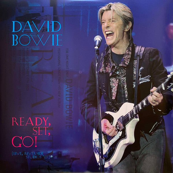 BOWIE, DAVID - READY SET GO! : LIVE 2003 (2LP SET) - LP