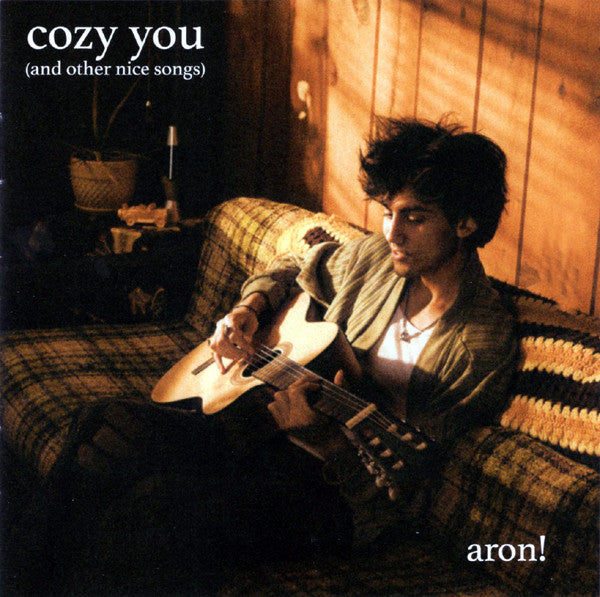 ARON! - COZY YOU (AND OTHER NICE SONGS) : EP - CD