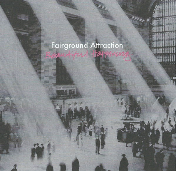 FAIRGROUND ATTRACTION - BEAUTIFUL HAPPENING - CD
