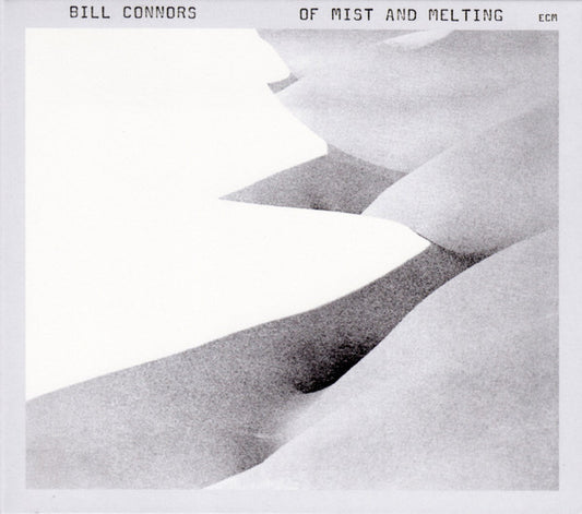 CONNORS, BILL - OF MIST & MELTING - CD