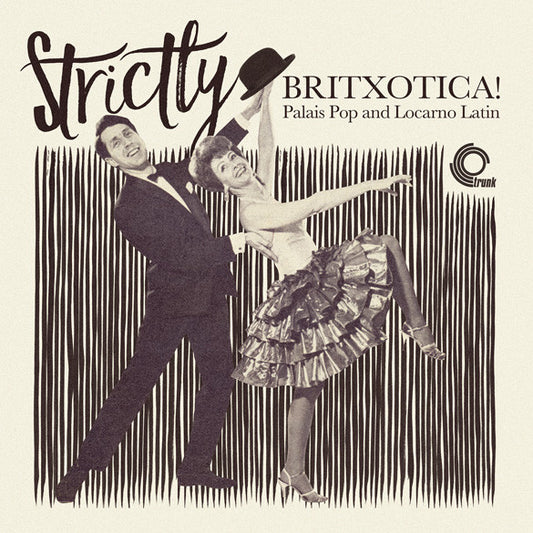 VARIOUS - STRICTLY BRITXOTICA! - LP