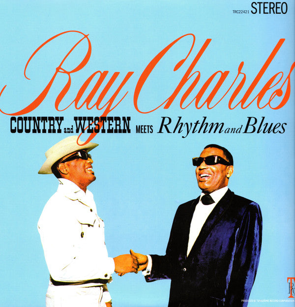CHARLES, RAY - COUNTRY & WESTERN MEETS RHYTHM & BLUES - LP