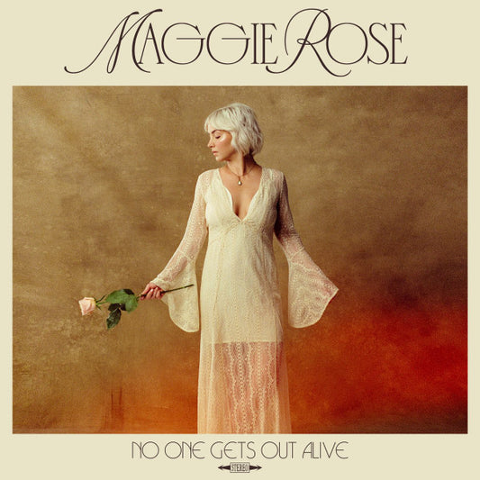 ROSE, MAGGIE - NO ONE GETS OUT ALIVE - CD