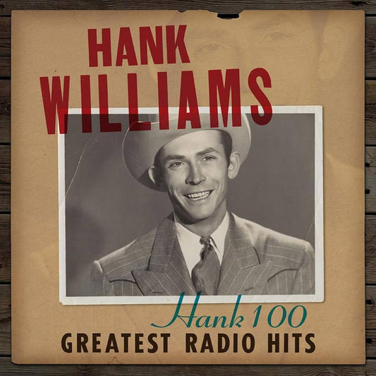 WILLIAMS, HANK - HANK 100 : GREATEST RADIO HITS - CD