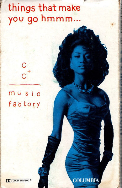 C & C MUSIC FACTORY - THINGS THAT MAKE YOU GO HMMMM (CASSETTE) - CS