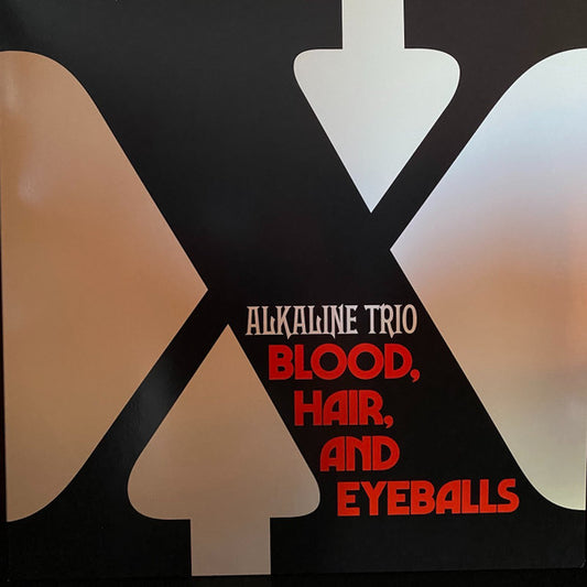 ALKALINE TRIO - BLOOD HAIR & EYEBALLS : BLACK & WHITE - LP
