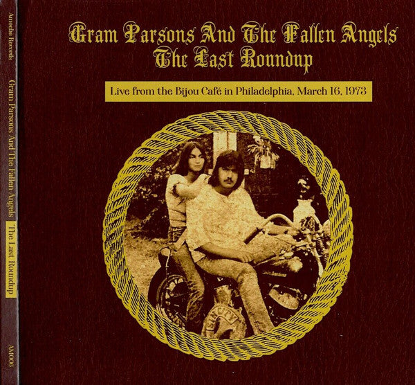 PARSONS, GRAM & THE FALLEN ANGELS - LAST ROUNDUP : LIVE FROM THE BIJOU CAFE - CD
