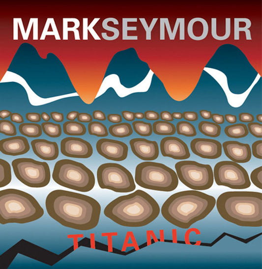 SEYMOUR, MARK - TITANIC - CD