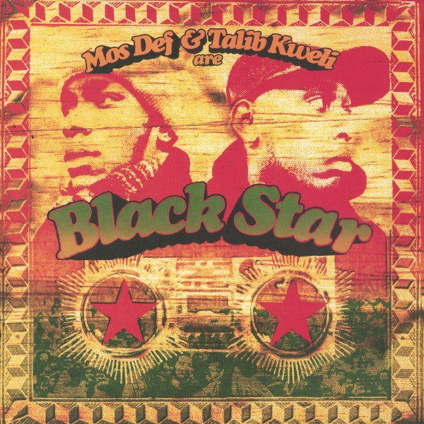 BLACK STAR - MOS DEF & TALIB KWELI ARE BLACK STAR - LP