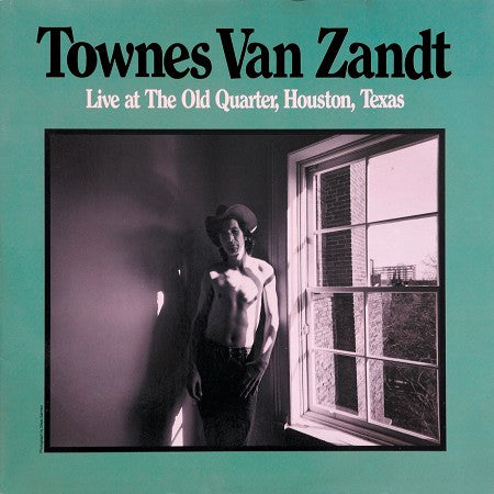 VAN ZANDT, TOWNES - LIVE AT THE OLD QUARTER HOUSTON : 2LP - LP