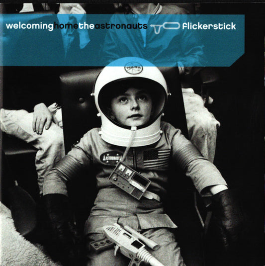 FLICKERSTICK - WELCOMING HOME THE ASTRONAUTS - CD