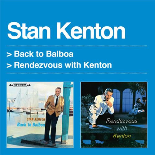 KENTON, STAN - BACK TO BALBOA/RENDEZVOUS WITH... - CD