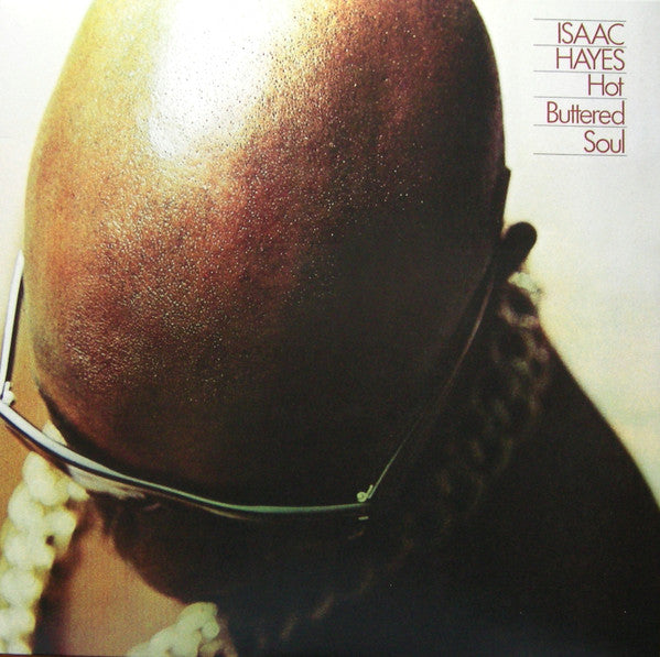 HAYES, ISAAC - HOT BUTTERED SOUL (2013 REPRESS) - LP