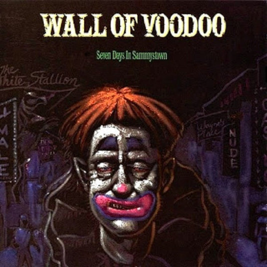 WALL OF VOODOO - SEVEN DAYS IN SAMMYSTOWN - CD
