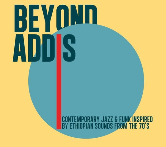 VARIOUS - BEYOND ADDIS - CD