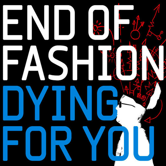 END OF FASHION - DYING FOR YOU - CD5