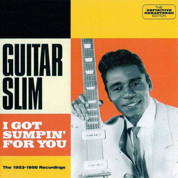 GUITAR SLIM - I GOT SUMPIN' FOR YOU - CD