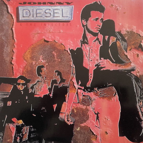 DIESEL, JOHNNY & THE INJECTORS - JOHNNY DIESEL & THE INJECTORS (1ST PRESS - LP