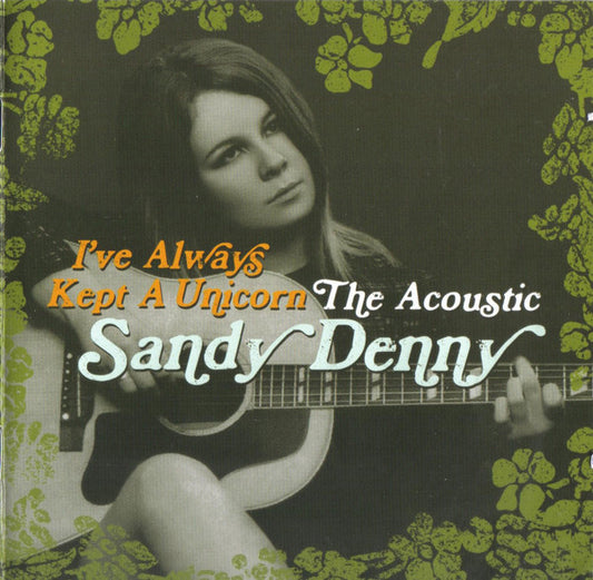 DENNY, SANDY - I'VE ALWAYS KEPT A UNICORN : 2CD SET - CD