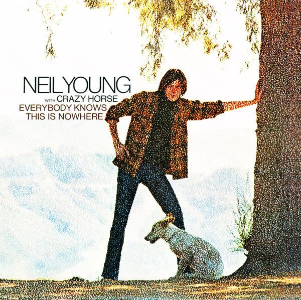 YOUNG, NEIL - EVERYBODY KNOWS THIS IS NOWHERE : REMAST - CD
