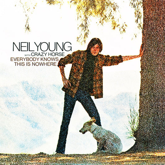 YOUNG, NEIL - EVERYBODY KNOWS THIS IS NOWHERE : REMAST - CD