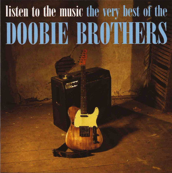 DOOBIE BROTHERS - LISTEN TO THE MUSIC : VERY BEST OF ... - CD