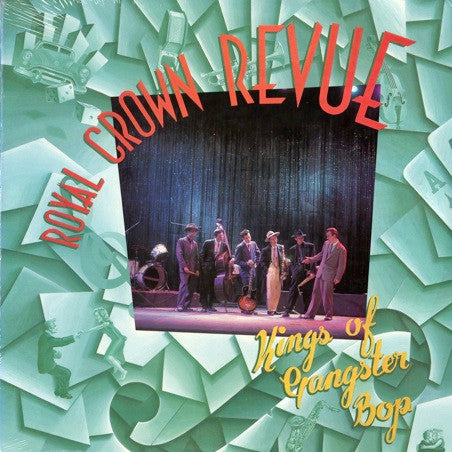 ROYAL CROWN REVUE - KINGS OF GANGSTER BOP - CD