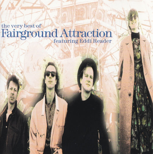 FAIRGROUND ATTRACTION - VERY BEST OF-FAIRGROUND - CD