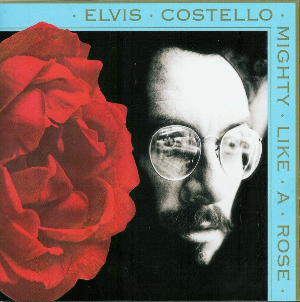 COSTELLO, ELVIS - MIGHTY LIKE A ROSE : 2002 REMASTER + 17 - CD