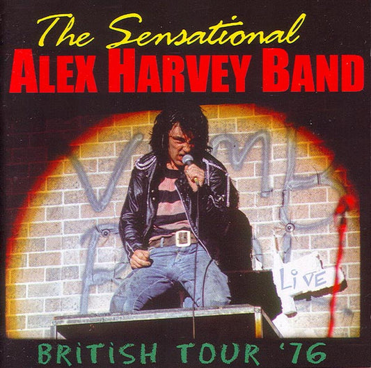 HARVEY, ALEX / SENSATIONAL ALEX HARVEY B - BRITISH TOUR 76 - CD