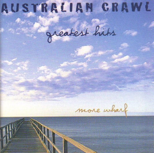 AUSTRALIAN CRAWL - MORE WHARF : GREATEST HITS - CD