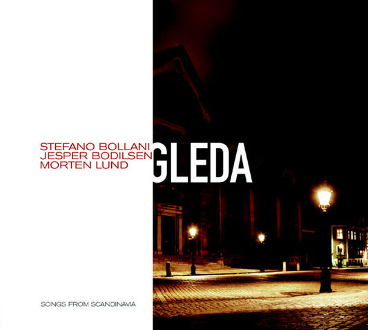 BOLLANI/BODILSEN/LUND - GLEDA - CD