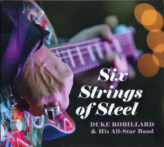 ROBILLARD, DUKE - SIX STRINGS OF STEEL - CD