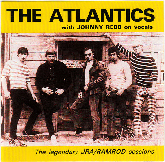 ATLANTICS W/ JOHNNY REB - LEGENDARY JRA/RAMROD SESSIONS - CD