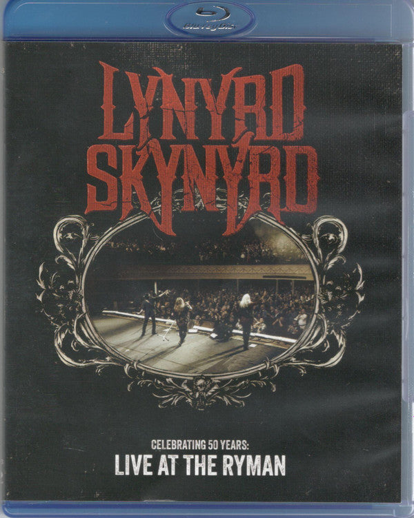 LYNYRD SKYNYRD - CELEBRATING 50 YEARS : LIVE AT THE RYMAN - BR
