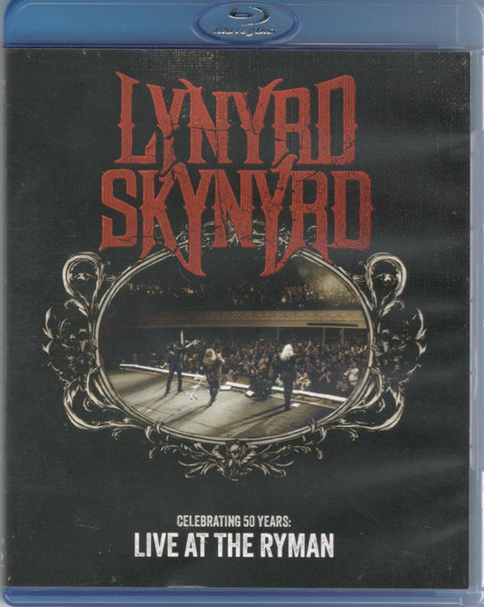 LYNYRD SKYNYRD - CELEBRATING 50 YEARS : LIVE AT THE RYMAN - BR