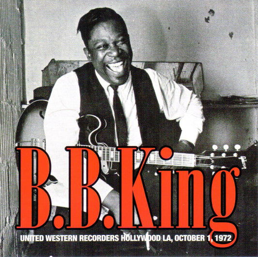 KING, B.B. - UNITED WESTERN RECORDERS 1972 - CD